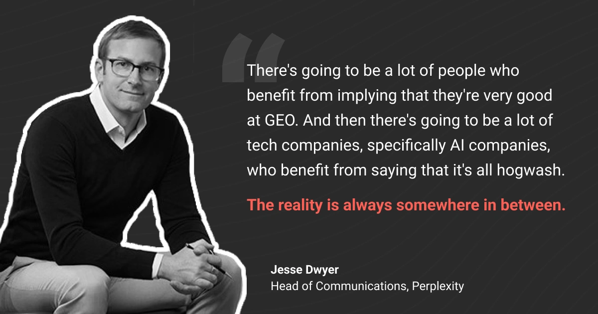 Quote from jesse dwyer of perplexity on GEO and AI