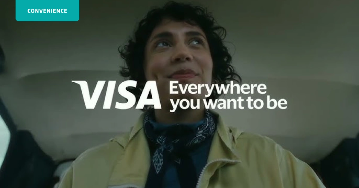 Value Prop – Convenience Visa - Everywhere you want to be - Convenience graphic